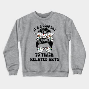 Related Arts Teacher Crewneck Sweatshirt